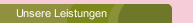 Unsere Leistungen